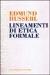 Lineamenti di etica formale : lezioni sull'etica e la teoria dei valori del 1914 /