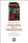 Apologia della tradizione : poscritto a "Il Concilio Vaticano II: una storia mai scritta" /