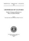 Crossroad of cultures : studies in liturgy and patristics in honor of Gabriele Winkler /