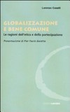 Globalizzazione e bene comune : le ragioni dell'etica e della partecipazione /