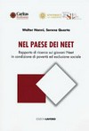 Nel paese dei Neet : rapporto di ricerca sui giovani Neet in condizione di povertà ed esclusione sociale /