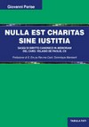 Nulla est charitas sine iustitia : saggi di diritto canonico in memoriam del card. Velasio De Paolis, CS /