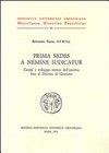 "Prima sedes a nemine iudicatur" : genesi e sviluppo storico dell'assioma fino al decreto di Graziano /