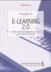 E-learning 2.0 : il futuro dell'apprendimento in rete, tra formale e informale /