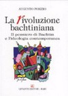 La rivoluzione bachtiniana : il pensiero di Bachtin e l'ideologia contemporanea /