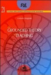 The grounded theory of teaching : Vilnius 2010, Venice 2011 /