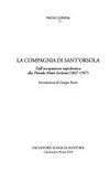 La Compagnia di sant'Orsola : dall'occupazione napoleonica alla "Provida Mater Ecclesiae" (1807-1947) /