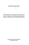 Cattolici, cultura e politica nella Sicilia contemporanea /