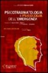 Psicotraumatologia e psicologia dell'emergenza /