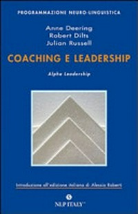 Coaching e leadership : alpha leadership /