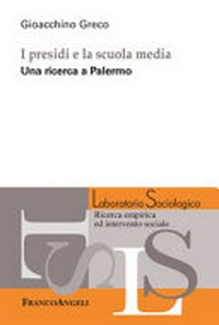 I presidi e la scuola media : una ricerca a Palermo /