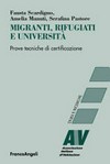 Migranti, rifugiati e università : prove tecniche di certificazione /