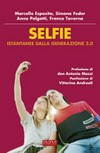 Selfie : istantanee dalla generazione 2.0 /