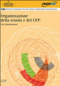 Organizzazione della scuola e del CFP : una introduzione /