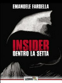 Insider : dentro la setta /