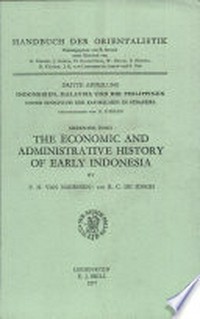 The economic and administrative history of early Indonesia /