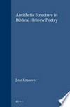 Antithetic structure in biblical hebrew poetry /
