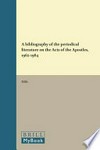 A bibliography of the periodical literature on the Acts of the Apostles, 1962-1984 /