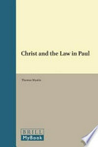 Christ and the law in Paul /