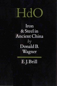 Iron and steel in ancient China /