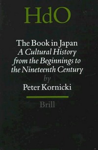 The book in Japan : a cultural history from the beginnings to the nineteenth century /