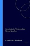 Etymologisches Wörterbuch der Kartwel-Sprachen /