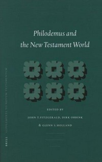 Philodemus and the New Testament world /