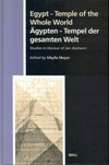 Egypt : temple of the whole world : studies in honour of Jan Assmann = Ägypten : Tempel der Gesamten Welt /