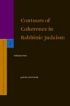 Contours of coherence in rabbinic Judaism /