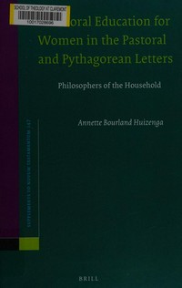 Moral education for women in the pastoral and Pythagorean letters /