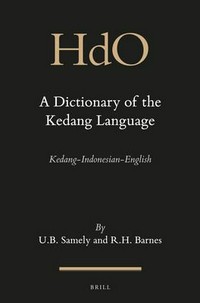 A dictionary of Kedang language : Kedang - Indonesian - English /