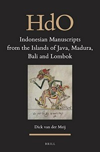 Indonesian manuscripts from the islands of Java, Madura, Bali and Lombok /