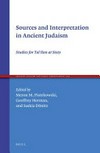 Sources and interpretation in ancient Judaism : studies for Tal Ilan at sixty /