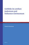 Gelübde im antiken Judentum und frühesten Christentum /