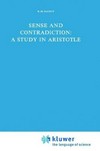 Sense and contradition: a study in Aristotle /