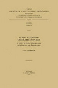 Syriac sayings of Greek philosophers : a study in Syriac gnomologia with edition and translation /